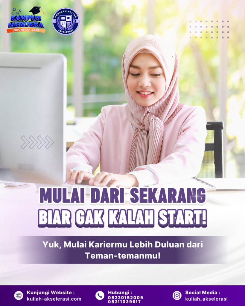 KULIAH FAST TRACK KULIAH AKSELERASI KULIAH PERCEPATAN KULIAH CEPAT KULIAH KILAT KULIAH KELAS KARYAWAN KULIAH RPL